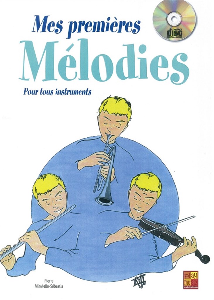 Mes Premieres Melodies Pour Tous Instruments